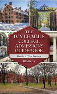 The Ivy League College Admissions Guidebook