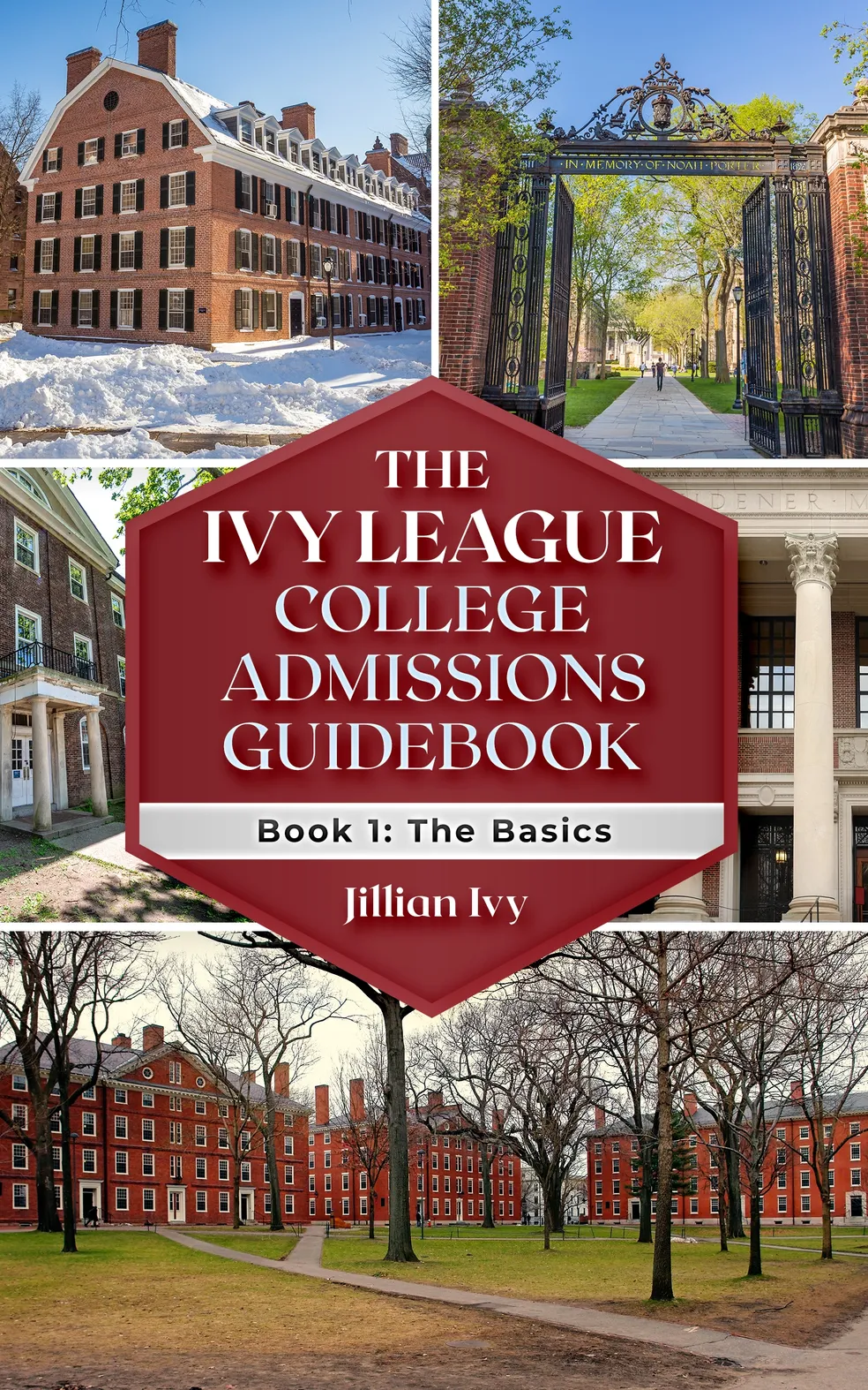 Ivy League College Admissions Guidebook